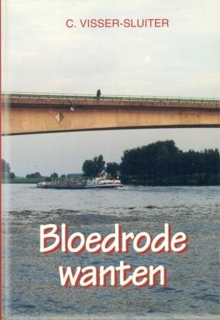 Visser-Sluiter, C. - Bloedrode wanten