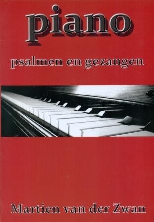 Zwan, Martien van der - Psalmen en Gezangen voor piano