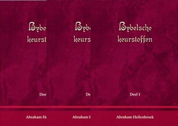 Hellenbroek, A. - Bijbelse Keurstoffen in 3 banden