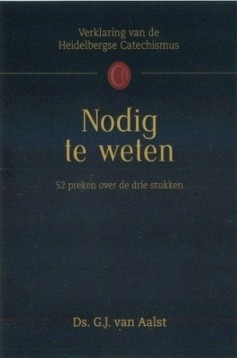 Aalst, ds. G.J. van Aalst - Nodig te weten