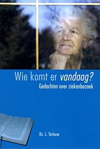 Terlouw, ds. L. - Wie komt er vandaag?