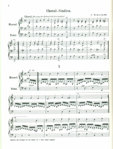 Merkel, Gustav - 10 variaties over 'Wie maar de goede God laat zorgen / Choralstudieen voor orgel (op.116)