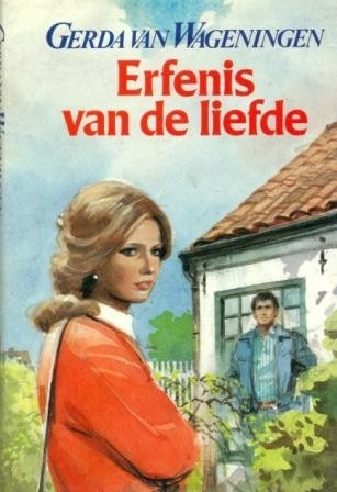 Wageningen, Gerda van - Erfenis van de liefde
