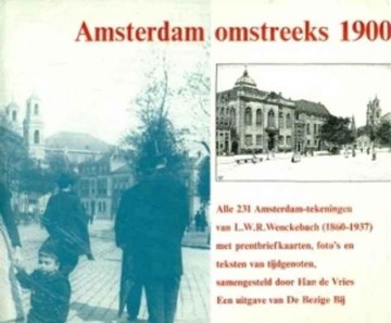 Vries, Han de, Amsterdam omstreeks 1900