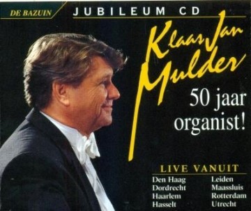 Mulder, Klaas Jan - 50 jaar organist (Dubbel-cd)