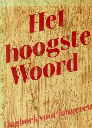 Roos, ds. P. ea - Het Hoogste Woord