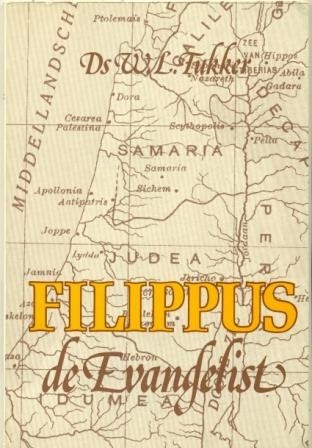 Tukker ds. W.L. - Filippus de Evangelist