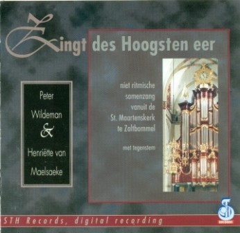 Maelsaeke, Henriette van - Zingt des Hoogsten eer
