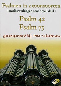 Wildeman, Peter - Psalmbewerkingen in 2 toonsoorten