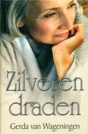 Wageningen, Gerda van - Zilveren draden