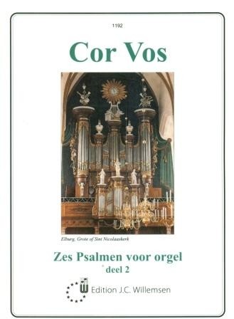 Vos, Cor - Zes Psalmen voor orgel (deel 2)