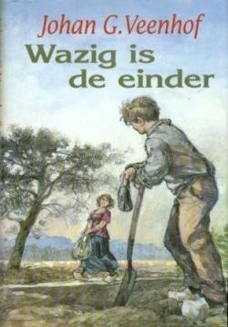 Veenhof, Johan G. - Wazig is de einder