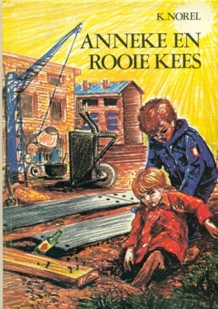 Norel, K. - Anneke en Rooie Kees