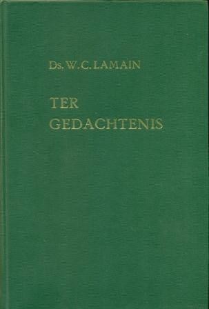 Lamain,ds. WC - Ter Gedachtenis