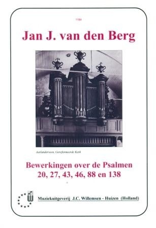 Berg, Jan J. van den - Bewerkingen Psalm 20,27,43,46,88 en 138