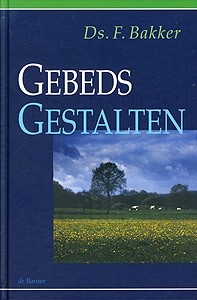 Bakker, ds. F. - Gebedsgestalten