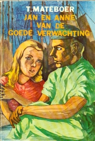 Mateboer, T. - Jan en Annie van de goede verwachting