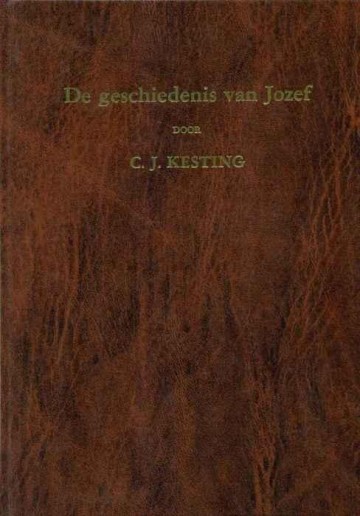 Kesting, C.J. - De geschiedenis van Jozef