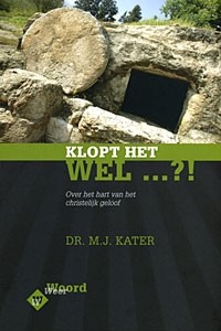 Kater, ds. M.J. - Klopt het wel...?