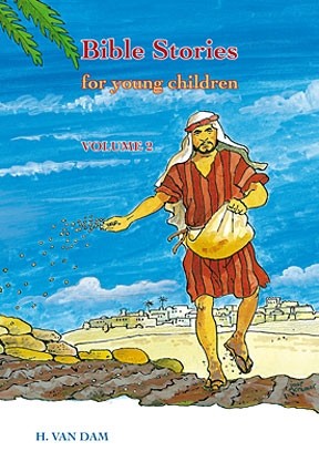 Dam, H. van - Bible stories young children kinderbijbel (2)
