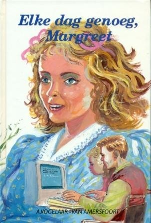 Vogelaar-van Amerfoort, A. - Elke dag genoeg Margreet