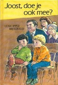 Ippel-Breedveld, Lenie - Joost, doe je ook mee?