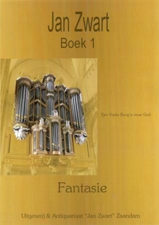 Zwart, Jan - Fantasie 'Een Vaste Burgt' (boek 1) (Actie)