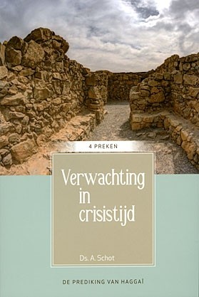 Schot, ds. A. - Verwachting in crisistijd