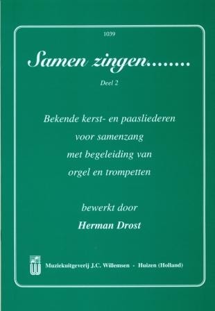 Drost, Herman - Bekende kerst- en paasliederen voor orgel en trompet