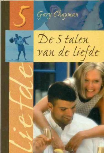 Chapman, Gary - De 5 talen van de liefde