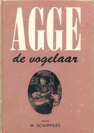 Schippers, W. - Agge de Vogelaar