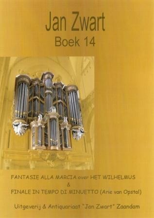 Zwart, Jan - Fantasie Alla Marcia Wilhelmus (Boek 14)