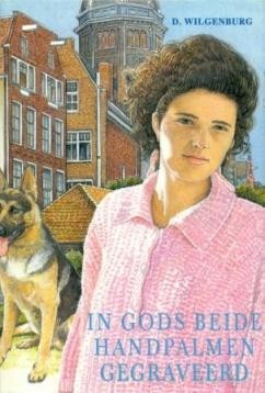 Wilgenburg, D. - In Gods beide handpalmen gegraveerd