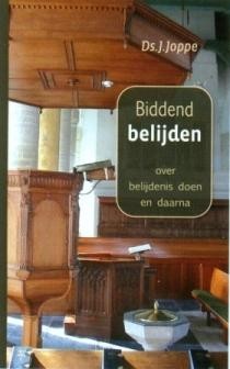 Joppe ds. J. - Biddend belijden