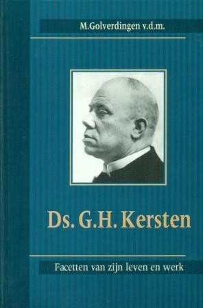 Golverdingen, ds. M. - Ds GH Kersten leven en werk