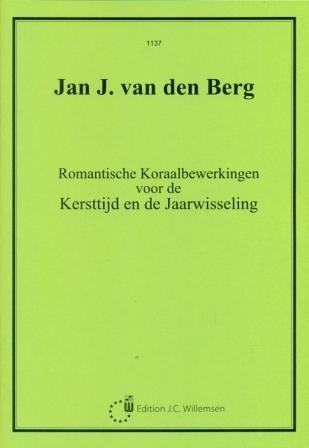 Berg, Jan J. van den - Romantische kerstbewerkingen en oudejaarsbewerkingen (24 pagina's)