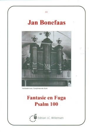 Bonefaas, Jan - Fantasie en Fuga Psalm 100