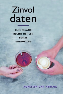 Abbema, Aukelien van - Zinvol daten (Nieuw!)