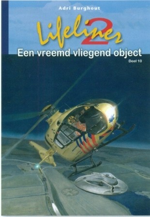 Burghout, Adri - Lifeliner 2 Een vreemd vliegend object (deel 10)