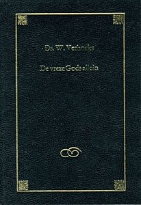 Verhoeks, ds. W. - De vreze Gods allein (2)