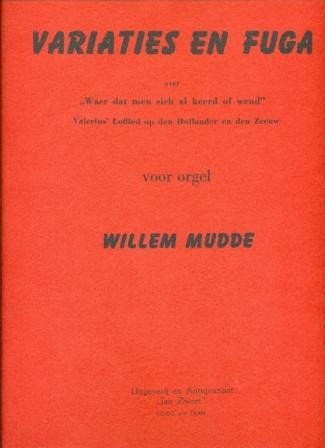 Mudde, Willem - Waar dat men sich al keerd of wend