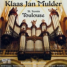 Mulder, Klaas Jan - Cavaille Coll organ St. Sernin Toulouse