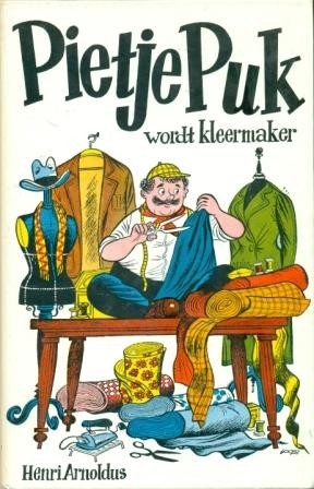 Arnoldus, Henri - Pietje Puk wordt kleermaker
