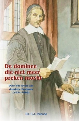 Meeuse,ds.CJ - De dominee die niet meer preken mocht