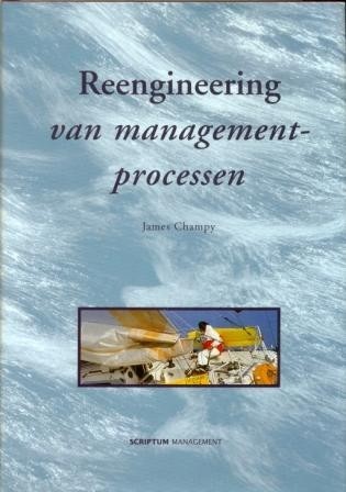 Champy,J. - Reengineering van managementprocessen