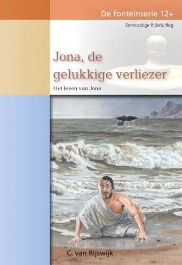 Rijswijk, C. van - Jona de gelukkige verliezer