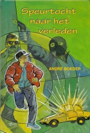 Boeder, Andre - Speurtocht naar het verleden