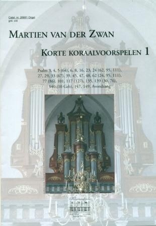 Zwan, Martien van der - Koraalvoorspelen deel 1 (Klavar)