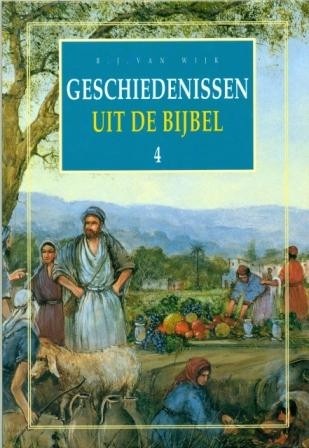 Wijk, BJ. van - Geschiedenissen uit de Bijbel (4)