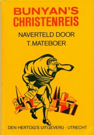 Mateboer , T. - Bunyans Christenreis